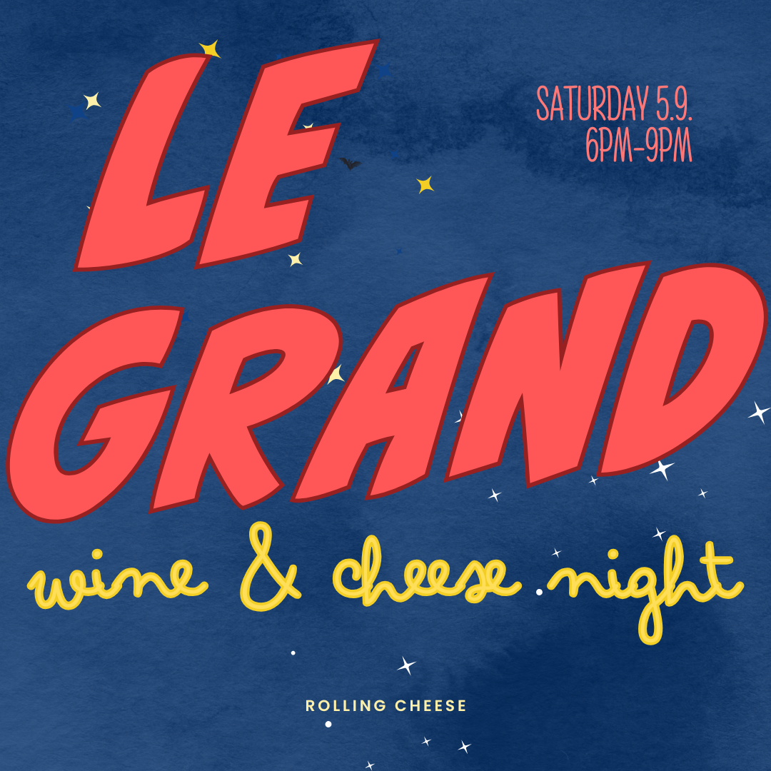 LOPPUUNMYYTY: Le Grand Wine & Cheese Night